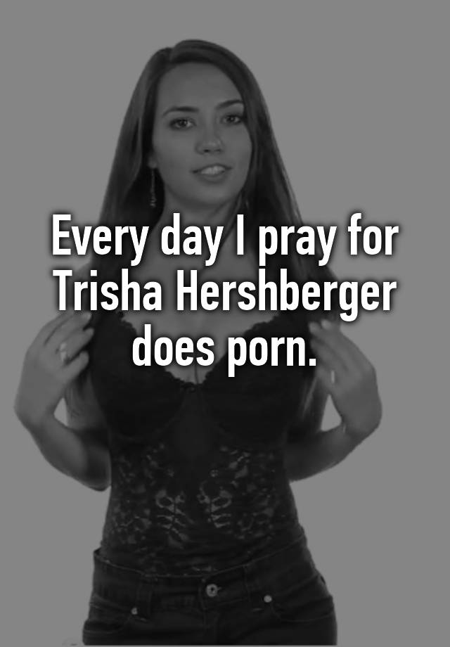 Trisha Hershberger Porn
